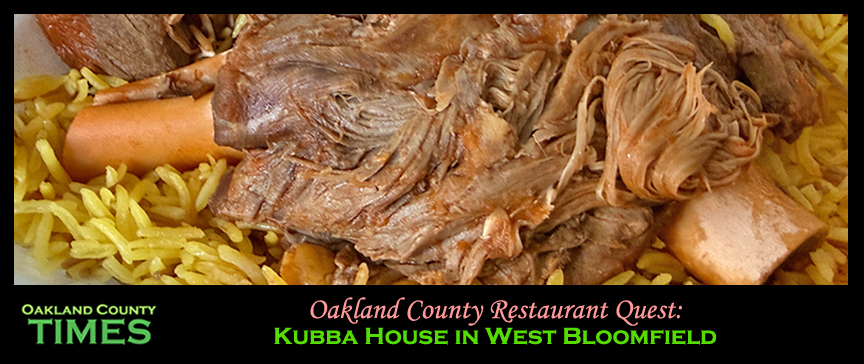 Oakland County Restaurant Quest: Kubba House in West Bloomfield