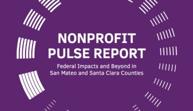 2026 Nonprofit Pulse Report: Federal Impacts and Beyond in San Mateo and Santa Clara Counties