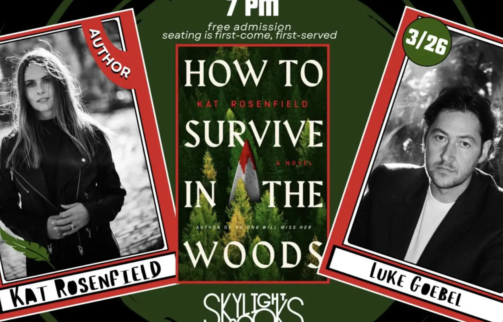 At Skylight: Kat Rosenfield presents HOW TO SURVIVE IN THE WOODS w/ Luke Goebel