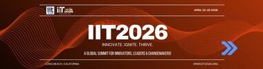 IIT2026 CONFERENCE BRINGS GLOBAL THOUGHT LEADERS TO LONG BEACH