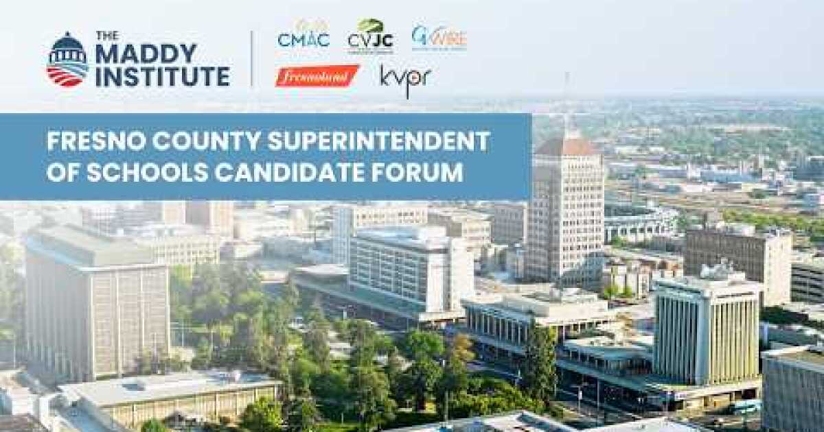 KVPR to Broadcast the Maddy Institute's Fresno County Superintendent of Schools Candidate Forum