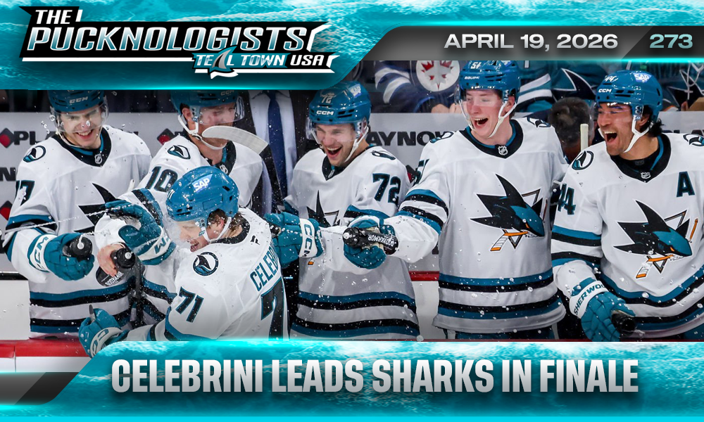 Celebrini Leads Sharks In Finale - The Pucknologists 273 - 4/19/26