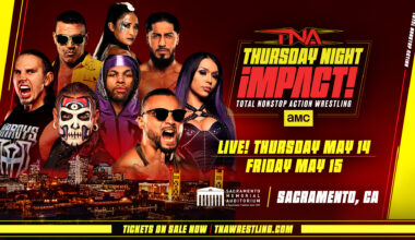 TNA Impact live in Sacramento 5/14/26