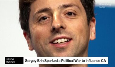 Sergey Brin Sparked a Political War to Influence California