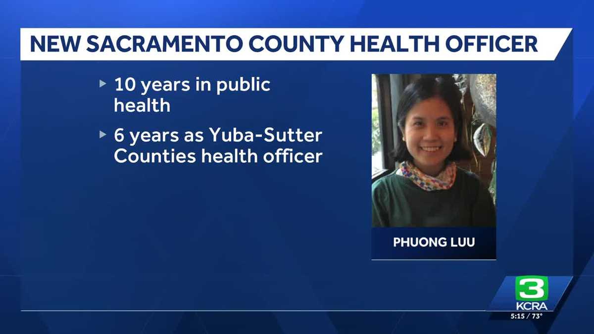 Sacramento County names Dr. Phuong Luu as new health officer
