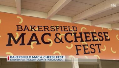 Bakersfield Mac & Cheese Fest set for May 9 – KGET 17 News