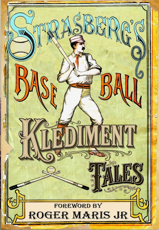 Andy Strasberg's book, "Strasberg's Base Ball Klediment Tales" includes dozens of items that bring back a lifetime of memories.(Courtesy Andy Strasberg)