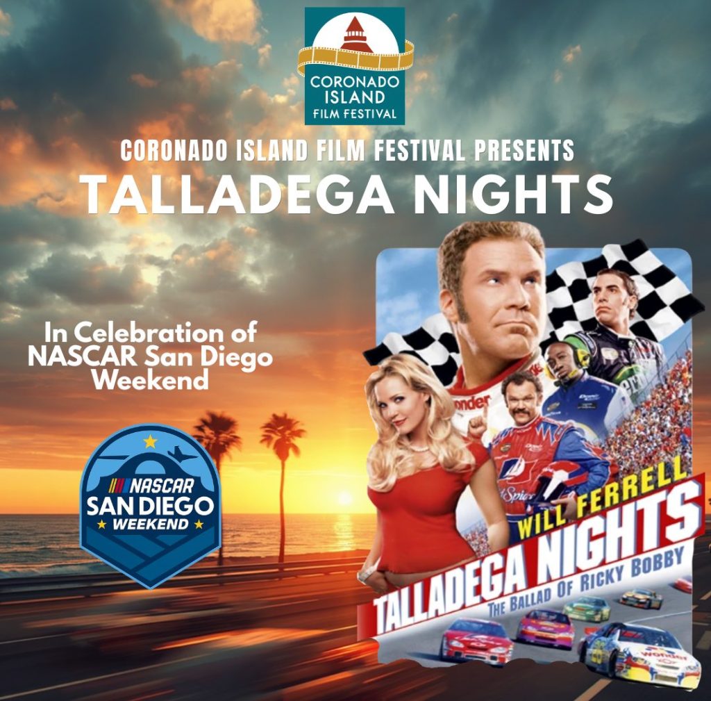 Coronado Island Film Festival brings "Talladega Nights" to NASCAR Weekend