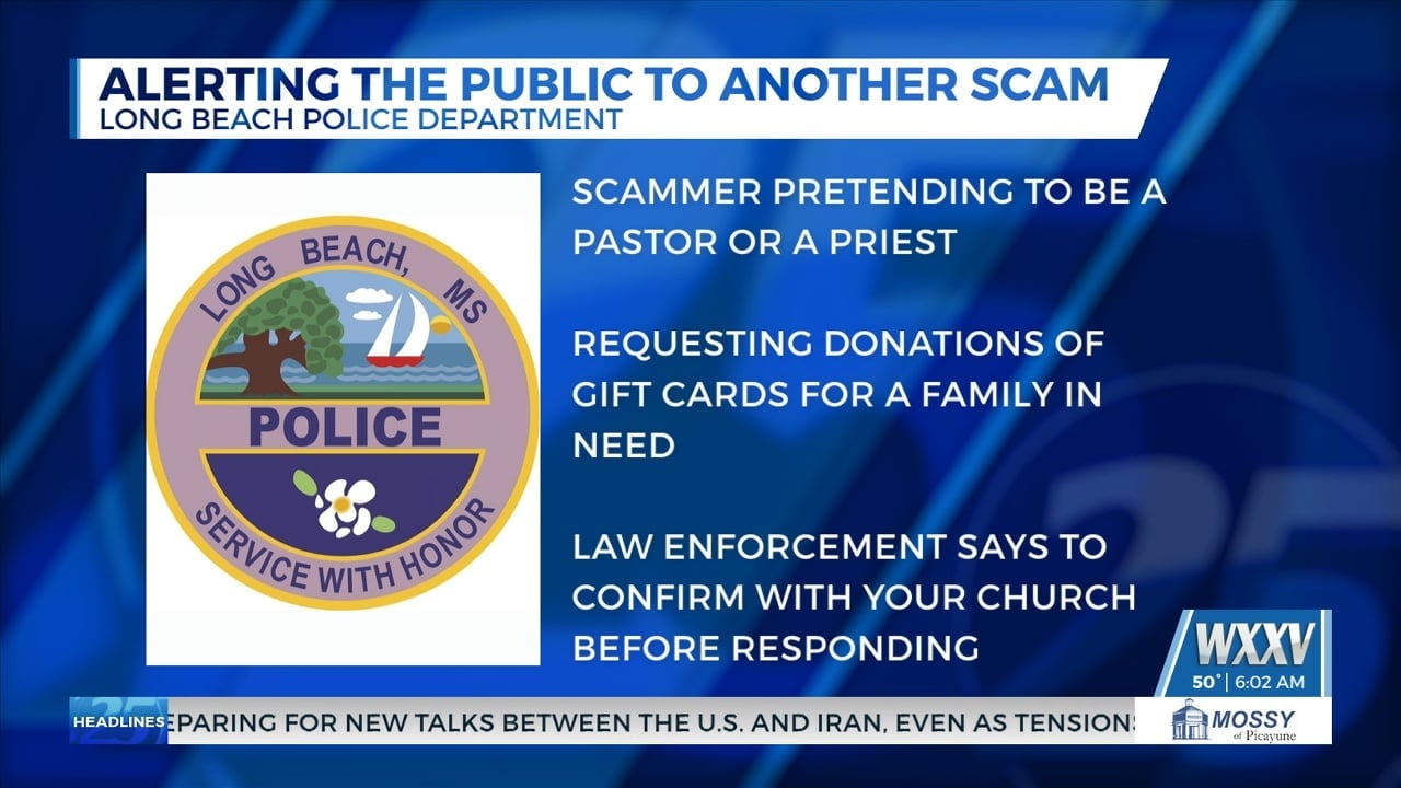 Long Beach PD warns of scammer pretending to be from the church requesting donations