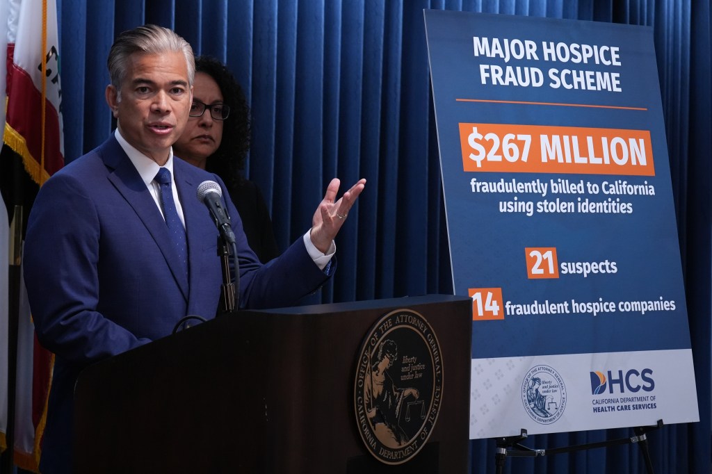 California Attorney General Rob Bonta announcing the dismantling of a major hospice fraud scheme that defrauded the state of $267 million.