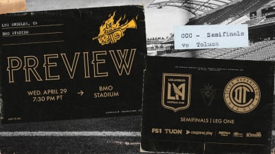 Preview | LAFC vs. Toluca - Concacaf Champions Cup Semifinals - Leg One