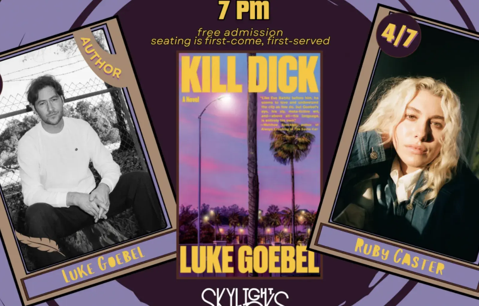 At Skylight: Luke Goebel presents KILL DICK w/ Ruby Caster