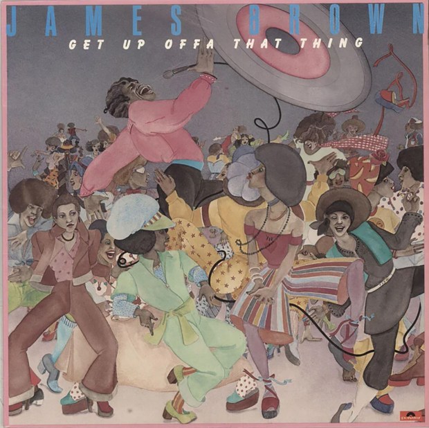 James Brown's 1976 album "Get Up Offa That Thing." (Polydor Records)