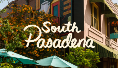 A guide to South Pasadena: Best things to do, see and eat