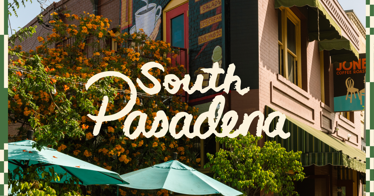 A guide to South Pasadena: Best things to do, see and eat