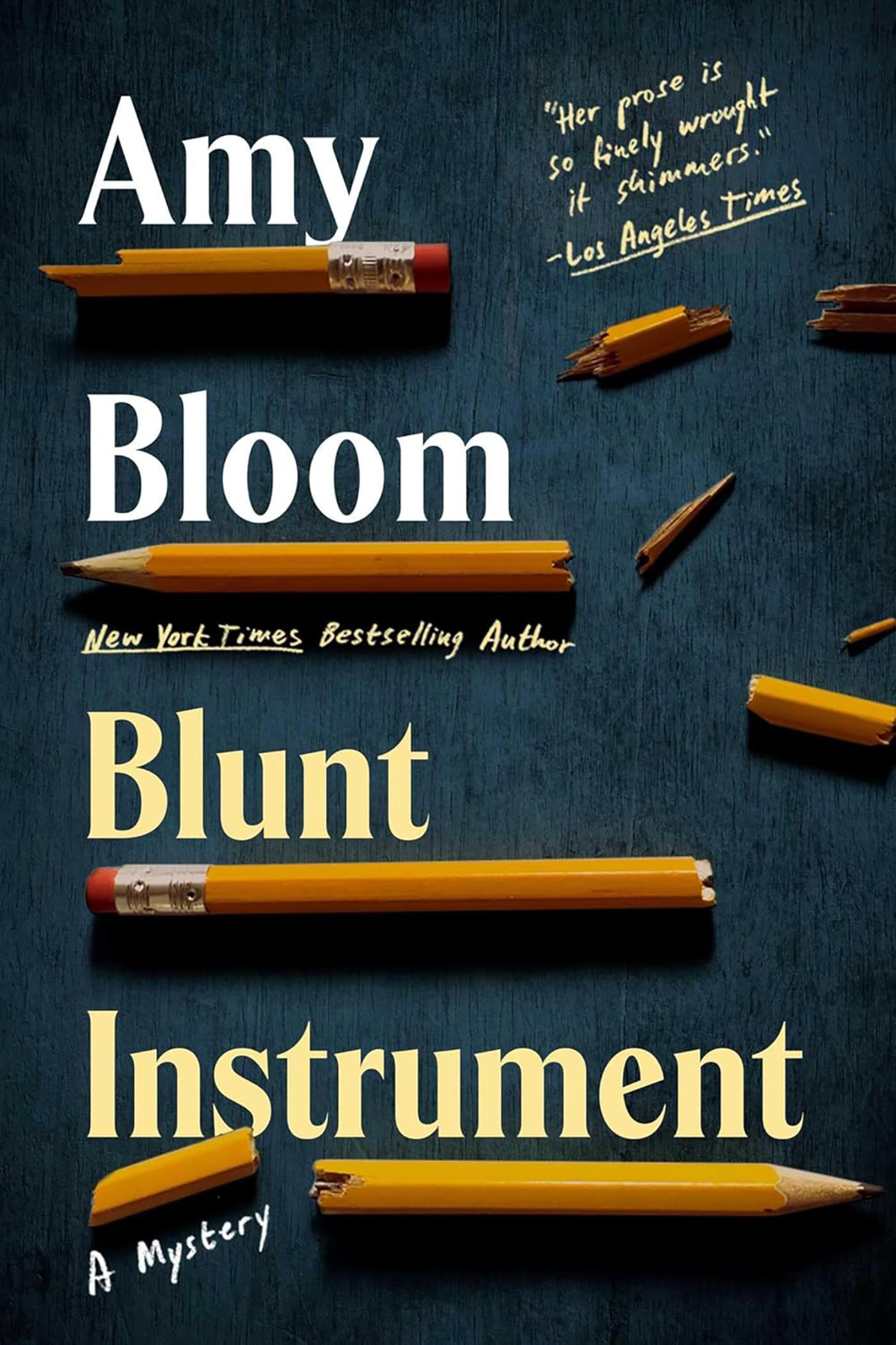"Blunt Instrument" by Amy Bloom