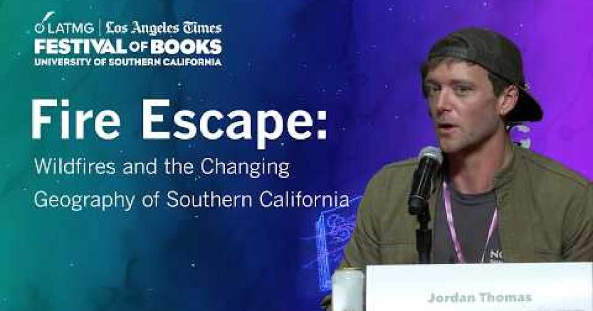 Rethinking California's Wildfire Crisis at the Festival of Books