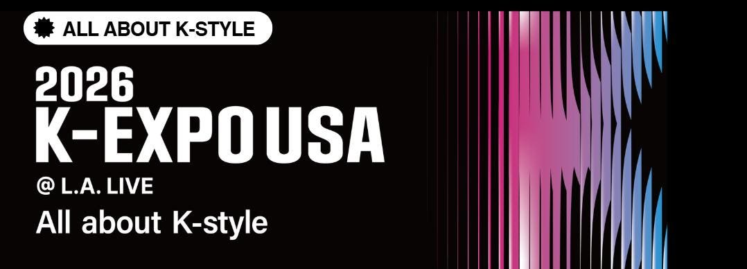 K-EXPO USA, The Biggest K-Content Event, Is Coming To Los Angeles