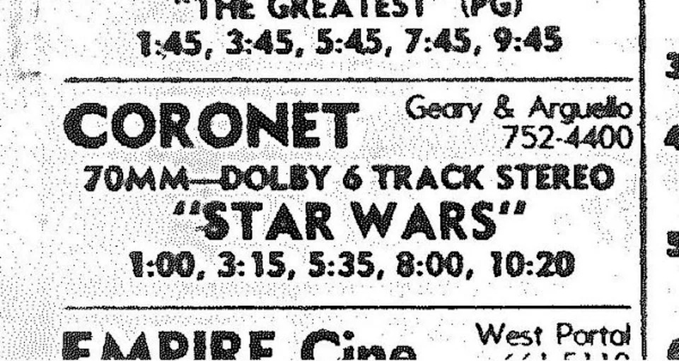 The movie listing for "Star Wars" when it opened at the Coronet Theatre in 1977. (Chronicle)