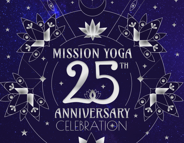 Silver and white lotus designs surround text reading "Mission Yoga 25th Anniversary Celebration" on a dark blue, starry background.