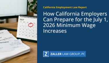 How California Employers Can Prepare for the July 1, 2026 Minimum Wage Increases