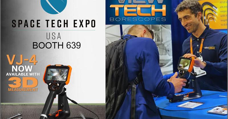 Precision Inspection Takes Center Stage with ViewTech Borescopes at Space Tech Expo USA 2026 | International
