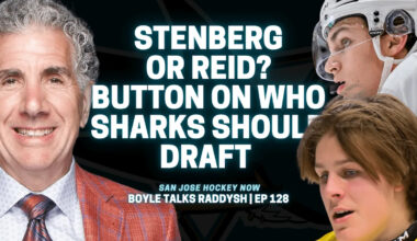 Stenberg or Reid? Button on Who San Jose Sharks Should Draft | Boyle on Signing Raddysh