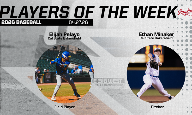 Cal State Bakersfield's Pelayo and Minaker Sweep Baseball Player of the Week Honors