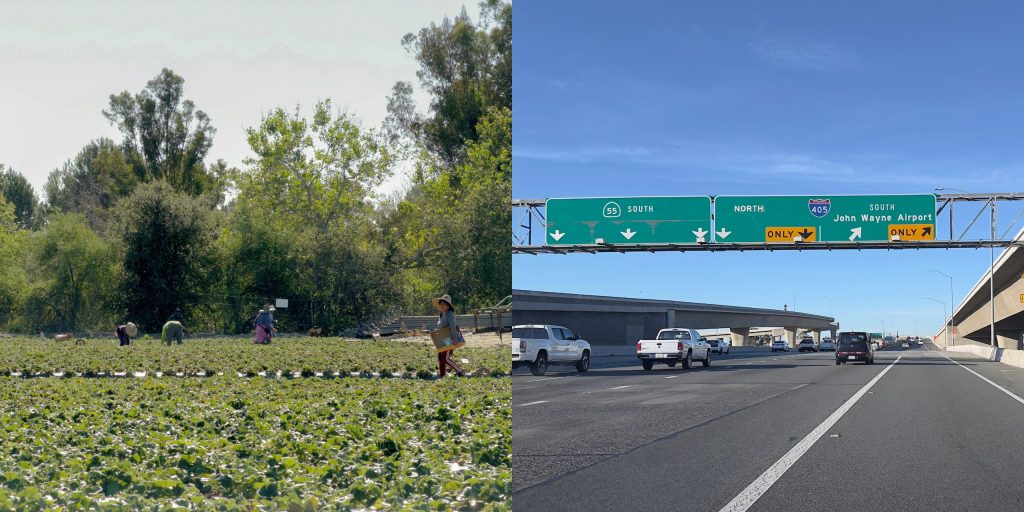 Left: Strawberry field with farm workers in Irvine, California. Right: Interstate 405 freeway with cars on road.