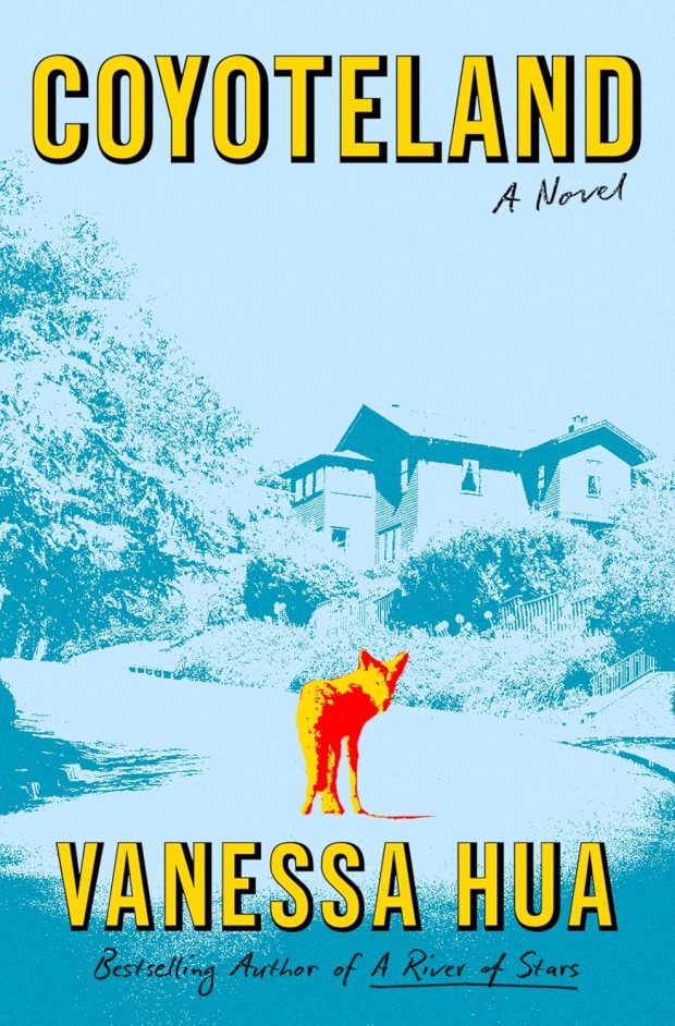 The cover of Vanessa Hua's new, 2026 book, "Coyoteland" (Designed by Carlson-Stanisic)