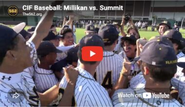 VIDEO: Millikan vs. Summit, CIF Baseball – The562.org