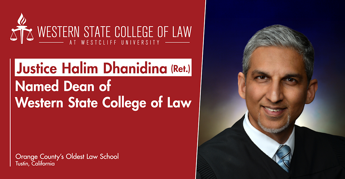 History-Making Former California Appellate Justice Halim Dhanidina Named Dean of Western State College of Law