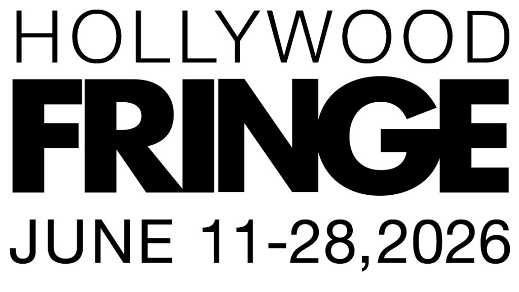 Hollywood Fringe Festival 2026 logo with festival dates June 11 through June 28, 2026 in bold black typography.