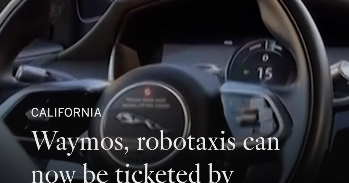 Waymos, robotaxis can now be ticketed by California police. But how exactly?