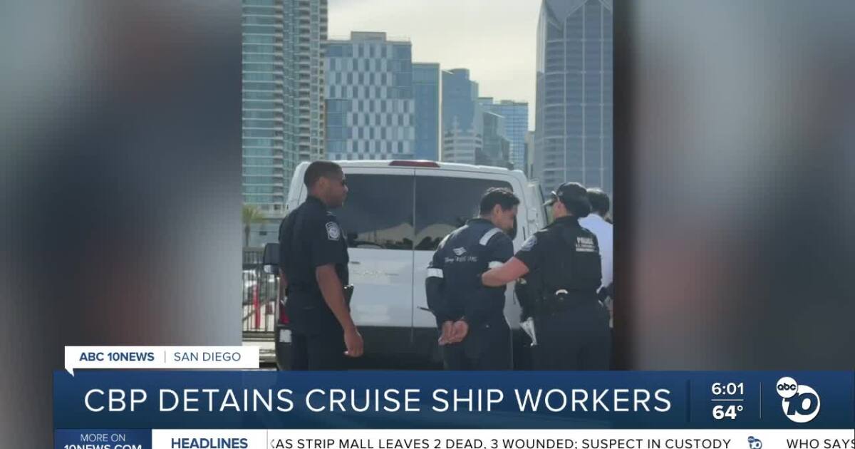 CBP detained multiple cruise ship workers at San Diego Port