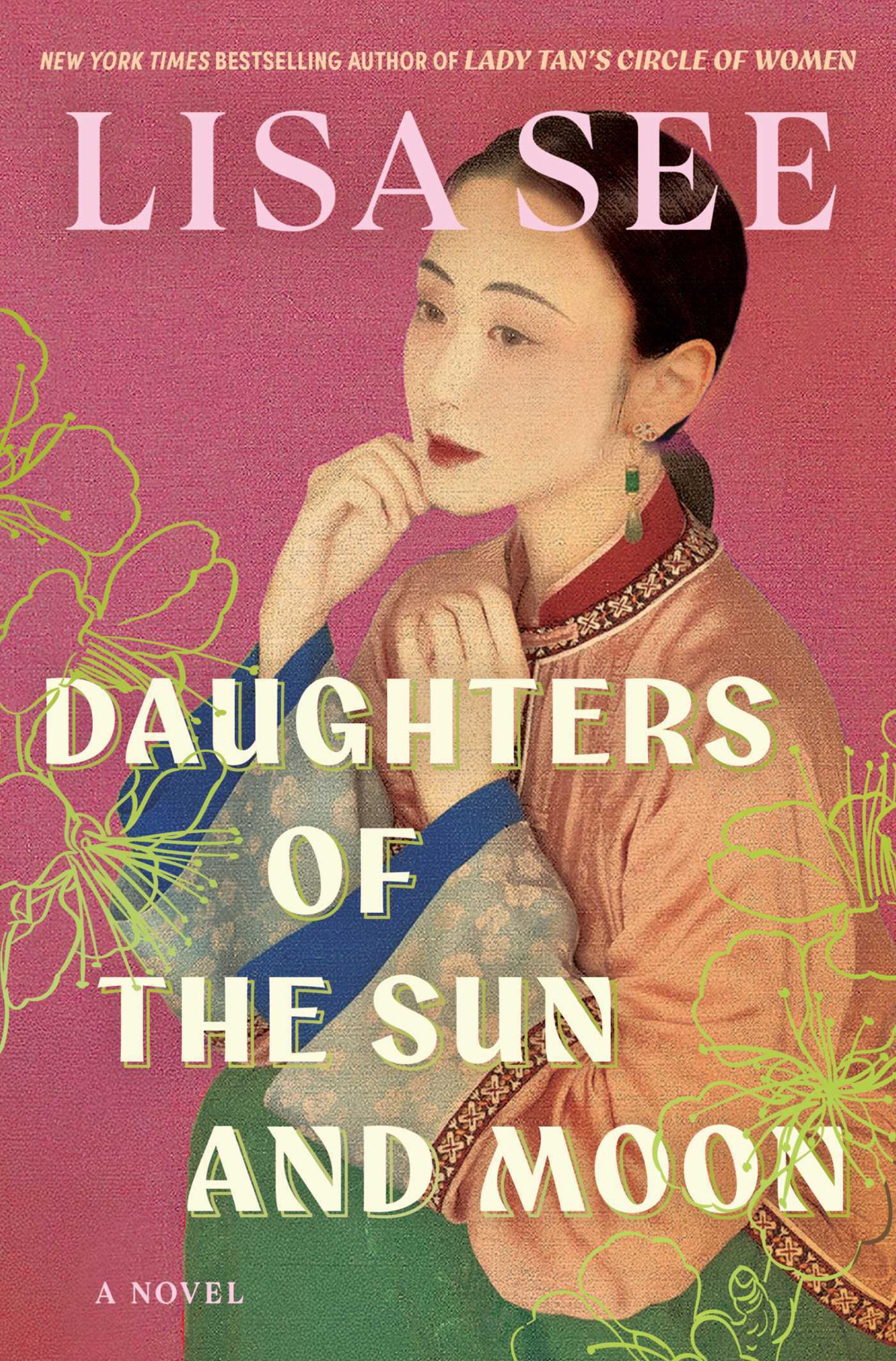 "Daughters of the Sun and Moon" by Lisa See