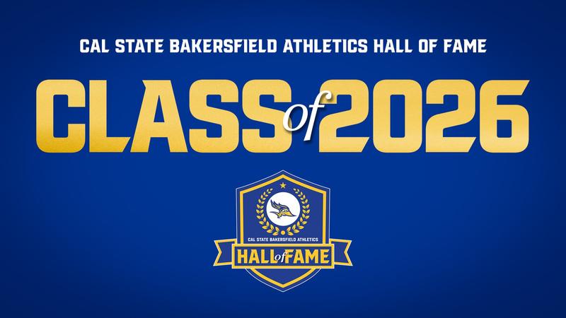 CSUB Athletics Unveils 2026 Hall of Fame Class