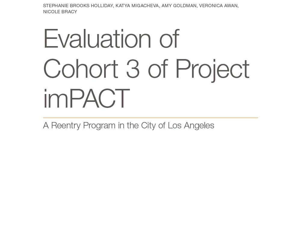 Evaluation of Cohort 3 of Project imPACT: A Reentry Program in Los Angeles