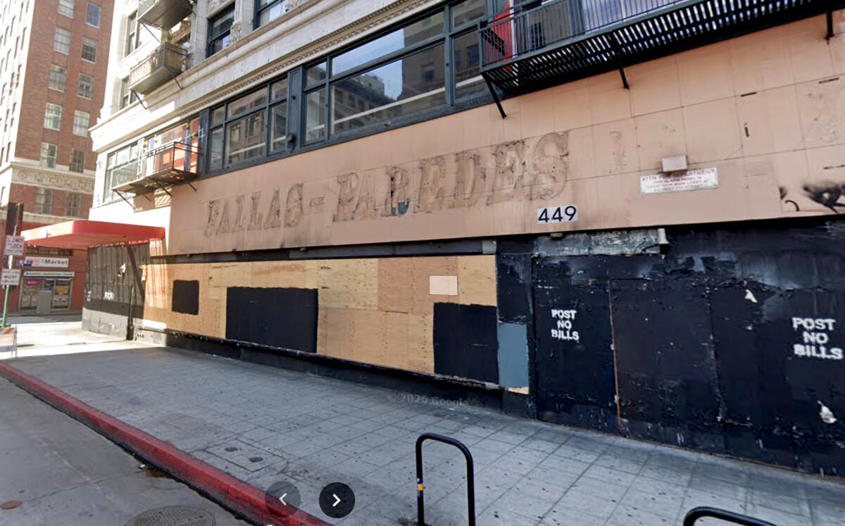 Fallas-Paredes at 449 S. Broadway, Los Angeles, CA 90013.