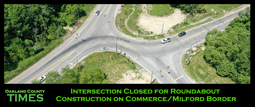 Intersection Closed for Roundabout Construction on Commerce/Milford Border
