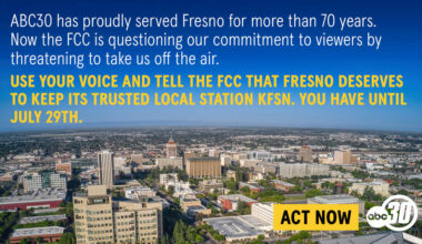 Why is ABC30 asking viewers to write the FCC? Inside the Fresno station’s plea