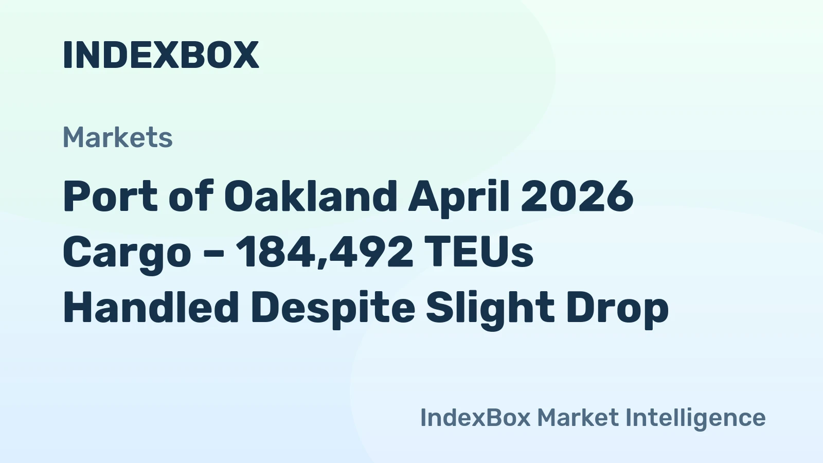 Port of Oakland April 2026 TEU Volume and Vessel Calls Show Resilience | Container News - News and Statistics