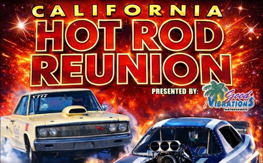 California Hot Rod Reunion | 2026