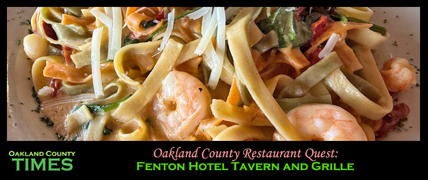 Oakland County Restaurant Quest: Fenton Hotel Tavern and Grille