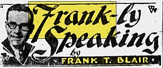 Frank T. Blair’s Frank-ly Speaking column logo. (Press-Telegram)