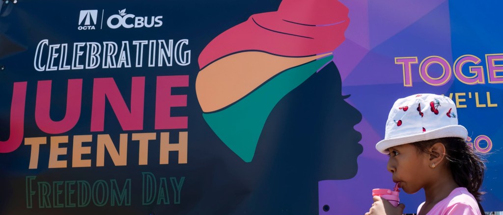 Here are some Juneteenth events in Orange County – Orange County Register