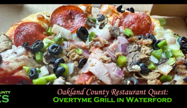Oakland County Restaurant Quest: Overtyme Grill in Waterford