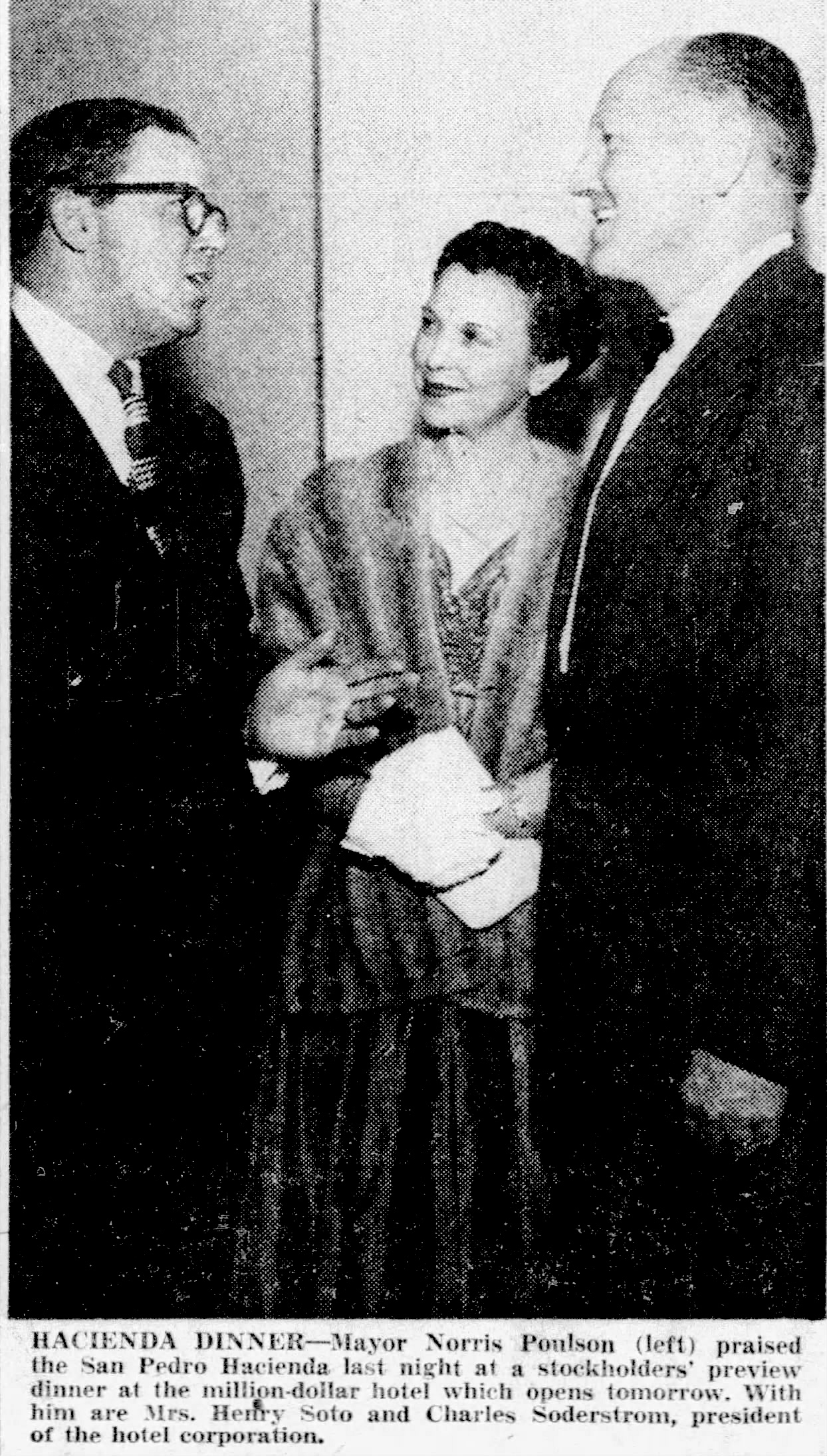 Mayor Norris Poulson (left) praised the San Pedro Hacienda last...