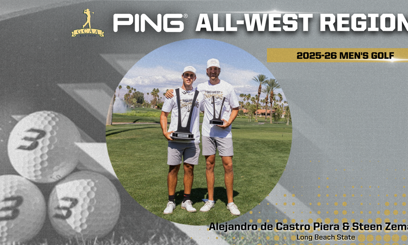 Long Beach State Duo Tapped for PING All-West Region Honors