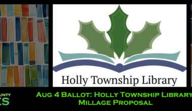 Aug 4 Ballot: Holly Township Library Millage Proposal